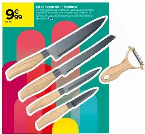 999  €  le lot  lot de 4 couteaux + 1 éplucheur  contient un couteau de chet un couteau à pain avec une lame de 20 cm, un couteau universel avec une lame de 12,7 cm, un couteau d'office avec une lame 