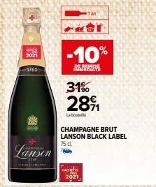 753  2021  -1760  lanson  -10%  de remise  immediate  3190  2891  labo  champagne brut lanson black label 75 d.  wache 2021 