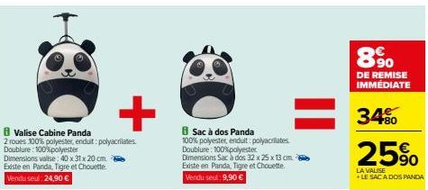 Valise Cabine Panda  2 roues 100% polyester, enduit: polyacrilates.  Doublure: 100% polyester  Dimensions valise: 40 x 31 x 20 cm.  Existe en Panda, Tigre et Chouette. Vendu seul: 24,90 €  +  8 Sac à 