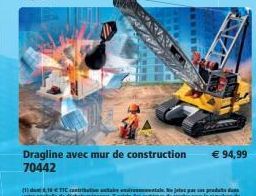 S  Dragline avec mur de construction 70442  € 94,99 