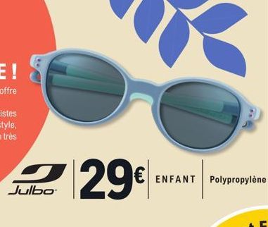 Julbo  29€  ENFANT Polypropylène 