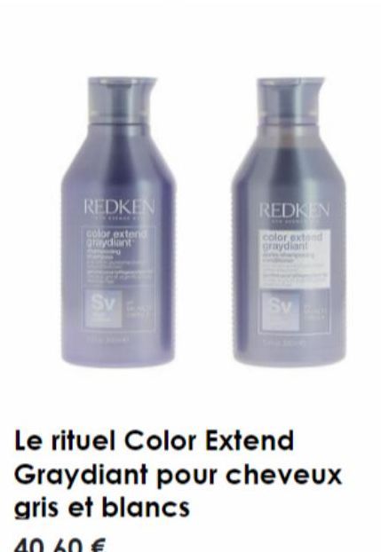 REDKEN  color extend graydiant  Sv  REDKEN  color extend graydiant  Sv  Le rituel Color Extend Graydiant pour cheveux gris et blancs  40,60 € 
