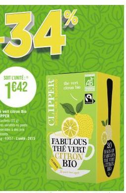34%  SOIT L'UNITÉ:  1642  CLIPPER  FABULOUS THE VERT CITRON BIO  Fre  the vert AB citron be  8  BAYS OF  FAKTORS  THE LENT  CITRON  BAD 