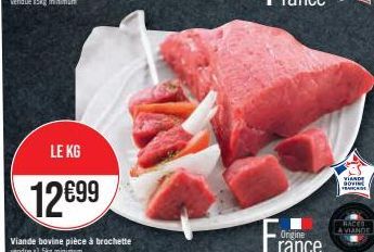 LE KG  12699  Viande bovine pièce à brochette vendue x1,5kg minimum  VIANDE GOVINE FRANCKISE  RACES BO A VIANDE 
