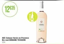 aoc coteaux-varois-en-provence bio rosé domaine teisseire 15l  there 