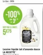 -100%  2  le  soit par l'unité:  5€75  recette 