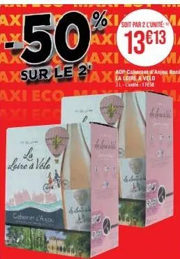 50% 13013  13€13  axi  axi eco  axi ecc  la loire à véle  cabernet d'ac  beb  b anto  s  a  fa  