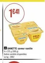 donele  cose  a danette saveur vanille  4x 125 g (500 g)  autres variétés disponibles le kg: 2682  www  prix  choc 