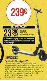 239€  10x sans frais**  23690  tox2350 taegfooe: 0  /moistoald 2398  un crédit vous engage et doit être remboursé. vérifiez vos capacités de remboursement avant de vous engager 