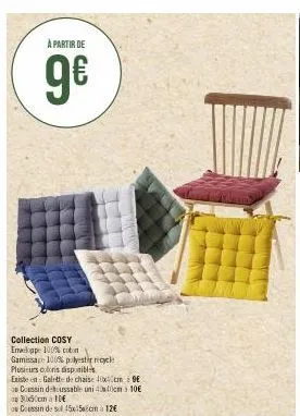 à partir de  9€  collection cosy enveloppe 100% coton  gamissage 100% polyester recycl  plusieurs colors disponibles  existe en galette de chaise 40xcm 298 coussin decussableuni 40cm 10€ 30x50cm 10€  