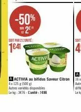 -50% 2⁰  soit par 2 l'unité:  1641  activi 