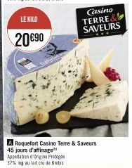 LE KILO  20€90  Casino TERRE& SAVEURS 