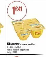 donele  cose  a danette saveur vanille  4x 125 g (500 g)  autres variétés disponibles le kg: 2682  www  prix  choc 