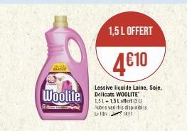 1,5 L OFFERT  4€10  Lessive liquide Laine, Soie,  Woolite Delicats WOOLITE  L offert (31) Autres variitis disponibles Le lit 1437 