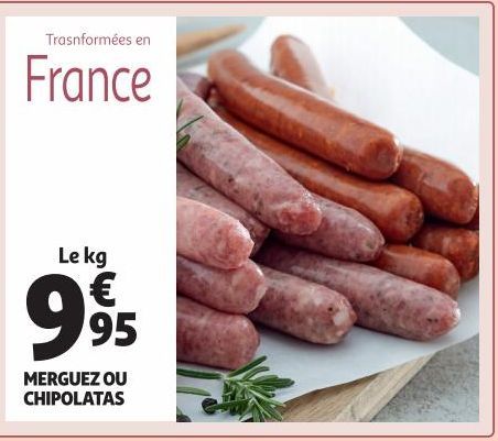 MERGUEZ OU CHIPOLATAS