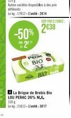 -50%  2e  s  le  soit par 2 l'unite:  2038  ferac  bio  bio 