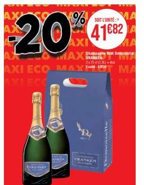 AX  MA  SOIT L'UNITÉ:"  20 4192  MA  AXO MAXI AXI ECO MAY  VRANKEN  Champagne Brut Demoiselle VRANKEN TON 2x75 cl (15) +  THE  VRANKEN  MA MA 