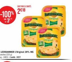 -100%  LEERDAMMER L'Original 28% MG  SOIT PAR 3 L'UNITÉ:  2€18  LEUNDAMMER congna  LEERDAMMER  Connal  LEERDAMMER  Longinal 