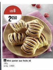 LES 6 2€50  Mini panier aux fruits x6  180g 