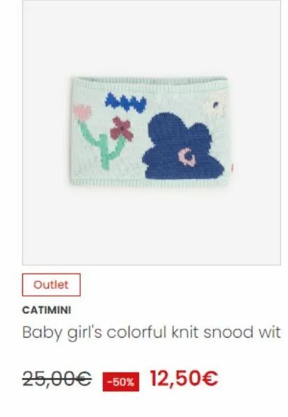 outlet  catimini  baby girl's colorful knit snood wit  25,00€ -50% 12,50€ 