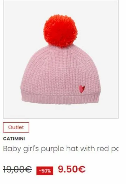 outlet  catimini  baby girl's purple hat with red pc  19,00€ -50% 9.50€ 