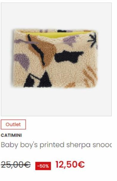 Outlet  CATIMINI  Baby boy's printed sherpa snoo  25,00€ -50% 12,50€ 