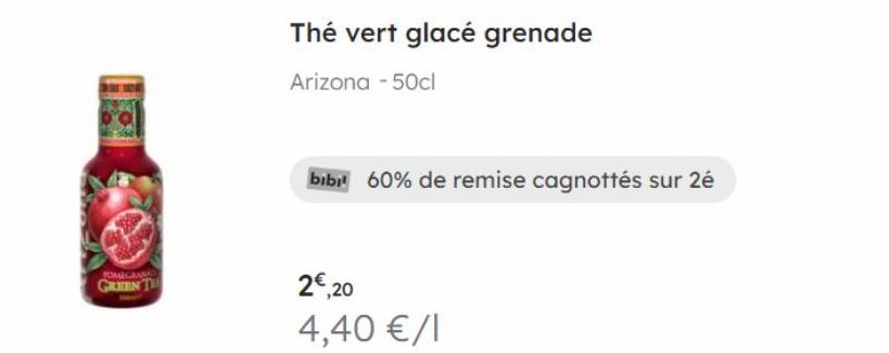 GREEN T  Thé vert glacé grenade  Arizona - 50cl  bibil 60% de remise cagnottés sur 2é  2€,20 4,40 € /1 