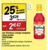 Jus d'orange Tropicana offre à 2,47€ sur Migros France