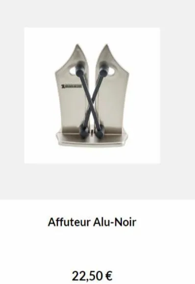 s  affuteur alu-noir  22,50 € 