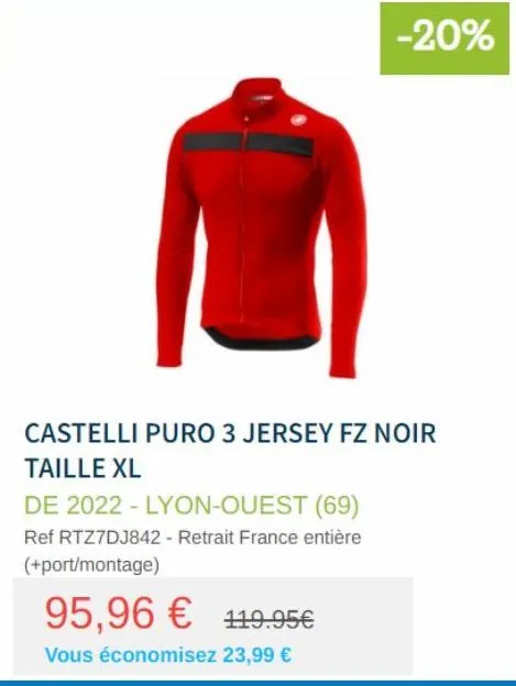 -20%  castelli puro 3 jersey fz noir taille xl  de 2022 - lyon-ouest (69)  ref rtz7dj842 - retrait france entière (+port/montage)  95,96 € 119.95€  vous économisez 23,99 € 
