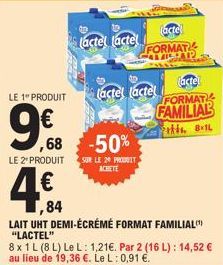 LE 1" PRODUIT  ,68  LE 2º PRODUIT  lactel lactel  -50%  SUR LE 20 PRODUIT  ACHETE  20  lactel lactel  FORMAT CAMPAP  actel FORMAT  FAMILIAL  is 8-1L 