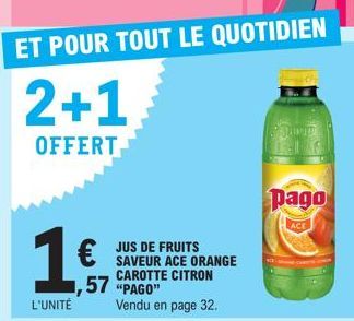 16  157⁰  L'UNITÉ  ET POUR TOUT LE QUOTIDIEN  2+1  OFFERT  JANUITE  pago  ACE 