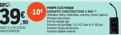 POMPE ELECTRIQUE  -10€ GARANTIE CONSTRUCTEUR 2 ANS.4)  Utilisation vélos, trottinettes, voitures, motos, ballons. Pression des pneus.  Port de charge usb  Pression de gonflage: 0,2-10,3 bar et 3-150 p