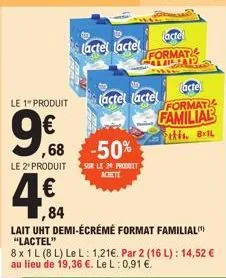 le 1" produit  ,68  le 2º produit  lactel lactel  -50%  sur le 20 produit  achete  20  lactel lactel  format campap  actel format  familial  is 8-1l 