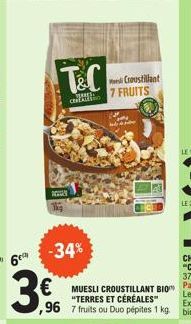 ICHN  T&C  -34%  MUESLI CROUSTILLANT BIO "TERRES ET CÉRÉALES"  Croustillant 7 FRUITS 