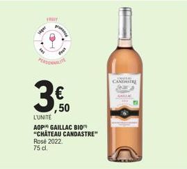 FOT  seper  dous  €  ,50  L'UNITÉ  AOP GAILLAC BIO "CHATEAU CANDASTRE" Rosé 2022. 75 cl.  c  CHAIS CANDSTR 