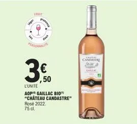 fot  seper  dous  €  ,50  l'unité  aop gaillac bio "chateau candastre" rosé 2022. 75 cl.  c  chais candstr 