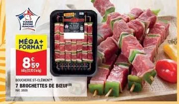 viande bovine marcas  méga+ format  899  12,2 kg  boucherie st-clement 7 brochettes de bœufa)  pt3008 