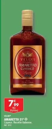 velini  amaretto classico  799  70c macul  italiana  velini  amaretto 21°ⓒ liqueur. recette italienne.  rm 1212 