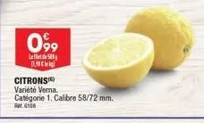 099  left de 11,9  citrons variété verna.  catégorie 1. calibre 58/72 mm. rat.6108 