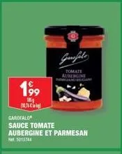199  185  lag  garofalo  sauce tomate  garofalo  tomate aubergine  aubergine et parmesan 5013744 