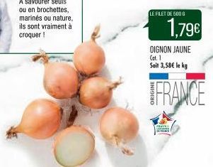 LE FILET DE 500 G  1,79€  DIGNON JAUNE Cat. 1 Soit 3,58€ le kg  FRANCE  www 