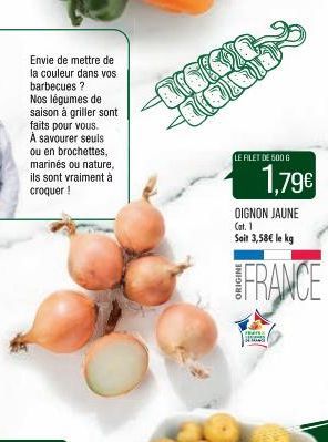 Envie de mettre de la couleur dans vos barbecues ? Nos légumes de saison à griller sont faits pour vous. À savourer seuls ou en brochettes, marinés ou nature, ils sont vraiment à croquer !  LE FILET D