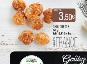 LOT DE 30  3,50€  CHOUQUETTE 220 g. Soit 15,91€ le kg.  FRANCE 