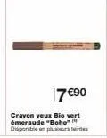 17€9⁹0  crayon yeux bio vert émeraude "boho dioponitie in pluriseலாக கேintes 