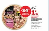 PIZZA LA PIZZ' SODEBO offre à 1,97€ sur Super U