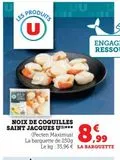 NOIX DE COQUILLES SAINT JACQUES U offre à 8,99€ sur Super U