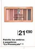 palette les ombres à paupières "la provençale"  121 €90 