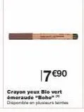 17€9⁹0  crayon yeux bio vert émeraude "boho dioponitie in pluriseலாக கேintes 