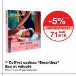 Smartbo  RESH  Coffret cadeau "Smartbox" Spa et volupté Pour 1 ou 2 personnes  the  -5%  IMMEDIATEMENT  71€16 